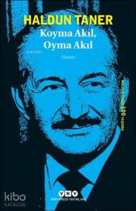 Koyma Akıl, Oyma Akıl