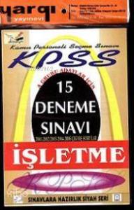 Kpss 15 Deneme Sınavı| İşletme