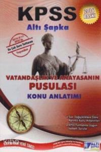 Kpss 2016 Altı Şapka Vatandaşlık Ve Anayasanın Pusulası; Konu Anlatımı 2016