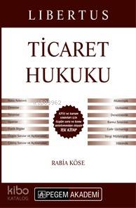 KPSS A Grubu Libertus Ticaret Hukuku Konu Anlatımı 2016