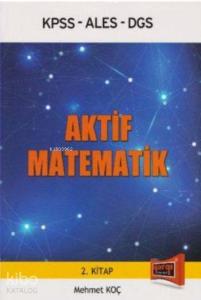 KPSS ALES DGS Aktif Matematik 2. Kitap