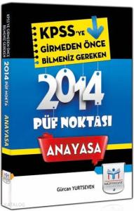KPSS Anayasa Püf Noktası (2014)