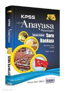 KPSS Anayasa (Vatandaşlık) Soru Bankası; Tamamı Çözümlü, 2015