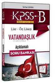 KPSS B Lise - Ön Lisans Vatandaşlık Açıklamalı Soru Bankası