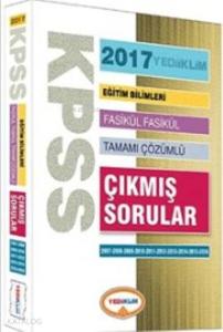 KPSS Eğitim Bilimleri 2017; Fasikül Fasikül Tamamı Çözümlü Çıkmış Sorular 2007 2016