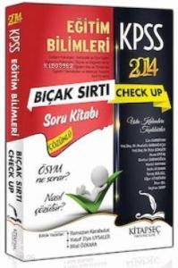 KPSS Eğitim Bilimleri Bıçak Sırtı Check Up Soru Bankası