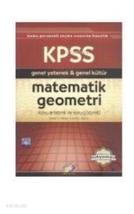 KPSS Genel Yetenek-Genel Kültür Matematik-Geometri Konu Anlatımlı