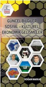 KPSS Güncel Bilgiler - Sosyal - Kültürel - Ekonomik Gelişmeler