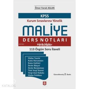 KPSS Kurum Sınavlarına Yönelik Maliye Ders Notları Pratik Bilgiler