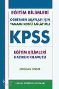 Kpss Tamamı Konu Anlatımlı Öğretmen Adayları İçin Hazırlık Klavuzu