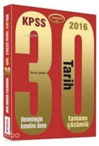 Kpss Tarih Tamamı Çözümlü 30 Deneme 2016