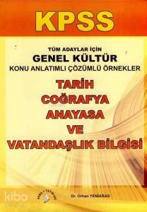 KPSS; Tüm Adaylar için Genel Kültür Konu Anlatımlı Çözümlü Örnekler