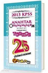 KPSS Türkçe 25 Çözümlü Anahtar Deneme 2015