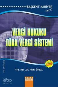 KPSS Vergi Hukuku ve Türk Vergi Sistemi