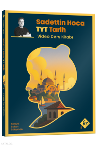 KR Akademi Sadettin Hoca TYT Tarih Video Ders Kitabı