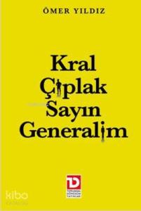 Kral Çıplak Sayın Generalim
