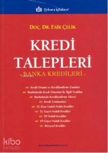 Kredi Talepleri; Banka Kredileri