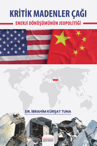 Kritik Madenler Çağı; Enerji Dönüşümünün Jeopolitiği