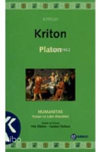 Kriton; Ödev Üzerine - Ahlaka Dair