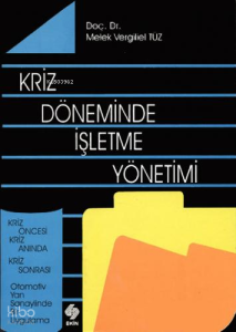 Kriz Döneminde İşletme Yönetimi Melek V.Tüz