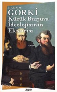 Küçük Burjuva İdeolojisinin Eleştirisi