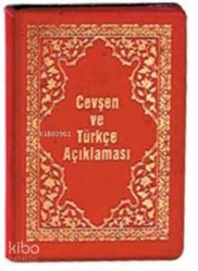 Küçük Cevşen ve Türkçe Açıklaması (Plastik Kapak-Şamua)