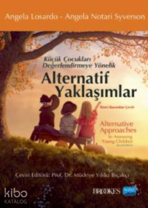 Küçük Çocuklara Değerlendirmeye Yönelik Alternatif Yaklaşımlar