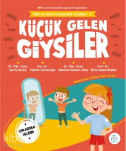 Küçük Gelen Giysiler ;Mila ve Sarp'ın Matematik Öyküleri - 3