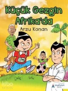 Küçük Gezgin Afrika'da