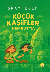 Küçük Kaşifler Nemrut'ta