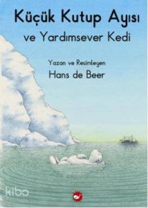 Küçük Kutup Ayısı ve Yardımsever Kedi