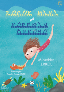 Küçük Mimi ve Müren’in Öyküsü