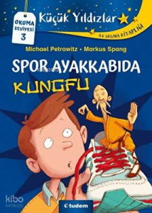 Küçük Yıldızlar: Spor Ayakkabıda Kungfu