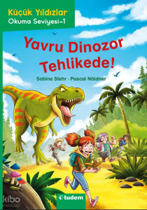 Küçük Yıldızlar: Yavru Dinozor Tehlikede!