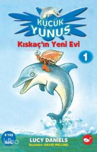 Küçük Yunus 1 - Kıskaç'ın Yeni Evi