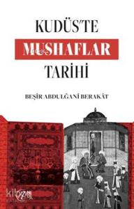 Kudüs'te Mushaflar Tarihi