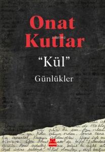 Kül; Günlükler