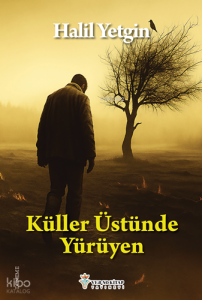 Küller Üstünde Yürüyen