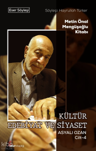Kültür Edebiyat Ve Siyaset Asyalı Ozan Cilt-4