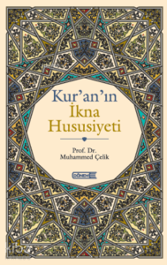Kur’an’ın İkna Hususiyeti