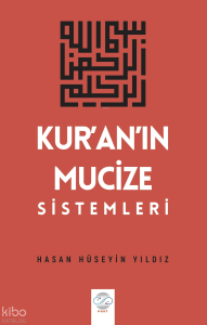 Kur’an’ın Mucize Sistemleri 