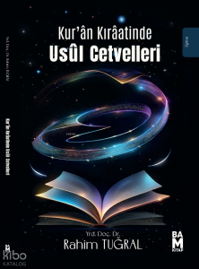 Kur’ân Kırâatinde Usûl Cetvelleri