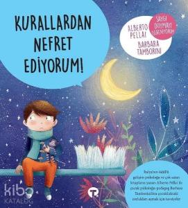 Kurallardan Nefret Ediyorum - Saygı Duymayı Öğreniyorum