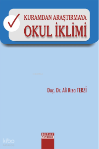 Kuramdan Araştırmaya Okul İklimi
