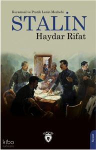 Kuramsal ve Pratik Lenin Mezhebi Stalin