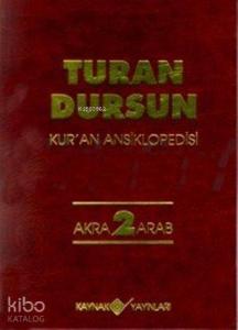 Kur'an Ansiklopedisi Cilt: 2 (Ciltli); Akra - Arab
