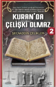 Kuran’da Çelişki Olmaz-2