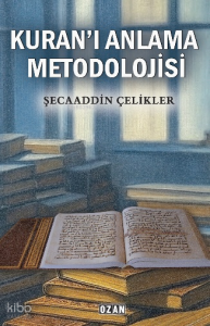 Kuran’ı Anlama Metodolojisi
