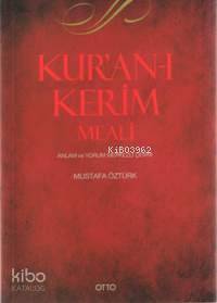Kur'an-ı Kerim Meali; Anlam ve Yorum Merkezli Çeviri