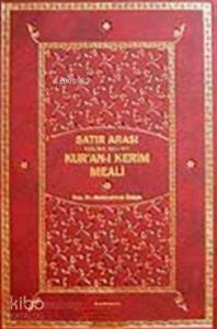 Kur'an- ı Kerim Meali Satır Arası Kelime Kelime 2 Cilt